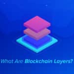 Understanding Blockchain Layers: A Comprehensive Guide