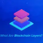 What-Are-Blockchain-Layers